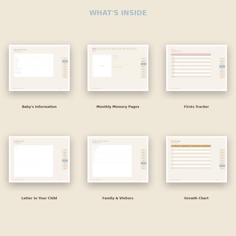 May include: A digital planner layout titled WHAT'S INSIDE featuring six distinct pages: Baby's Information, Monthly Memory Pages, Firsts Tracker, Letter to Your Child, Family & Visitors, and Growth Chart. Each page has a light beige background.