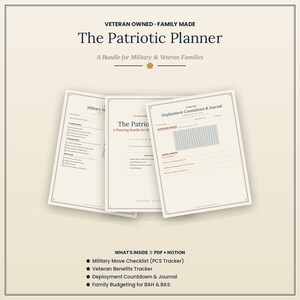 Op de afbeelding: De Patriotic Planner bundel voor militaire en veteranenfamilies, met een verhuischecklist, overzicht van veteranenvoordelen, aftelkalender en dagboek voor uitzendingen, en tools voor gezinsbudgettering in PDF- en Notion-formaat.