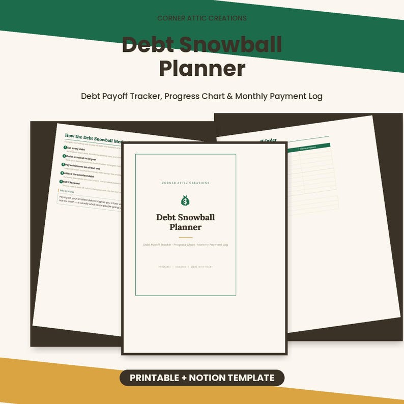 May include: A Debt Snowball Planner printable and Notion template featuring a cover page with a money bag icon, a page explaining the debt snowball method, and a monthly payment log. The design uses dark green and cream colors with black text.