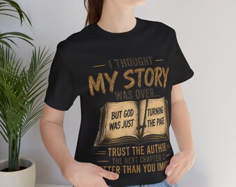 God Turning the Page Bible Verse Tee | Inspirational Christian Shirt