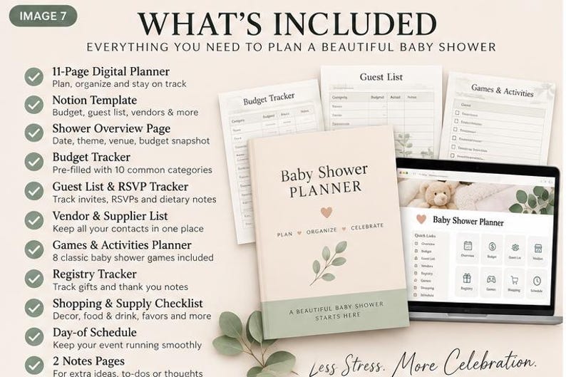 May include: A digital baby shower planner set featuring an 11-page planner, Notion template, budget tracker, guest list, and games. The cover displays the text Baby Shower Planner, Plan, Organize, Celebrate, and A Beautiful Baby Shower Starts Here.