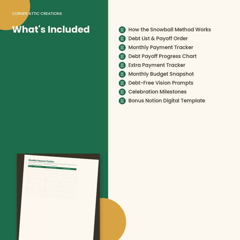 May include: A digital debt tracker document featuring a list of included items: How the Snowball Method Works, Debt List & Payoff Order, Monthly Payment Tracker, Debt Payoff Progress Chart, Extra Payment Tracker, Monthly Budget Snapshot, Debt-Free Vision Prompts, Celebration Milestones, and a Bonus Notion Digital Template.