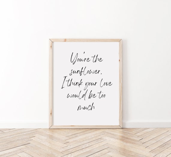 Post Malone & Swae Lee Sunflower Song Lyric Quote Print Home - Etsy