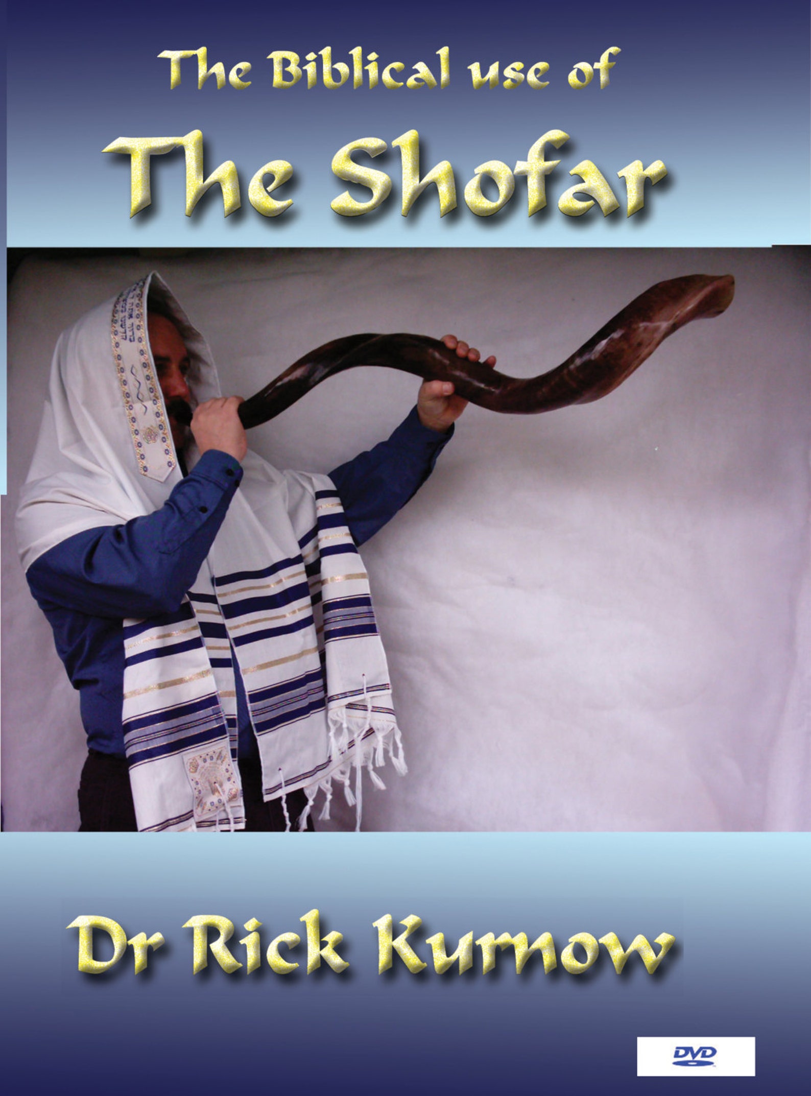 Biblical Use of the Shofar DVD Dr. Rick Kurnow Etsy