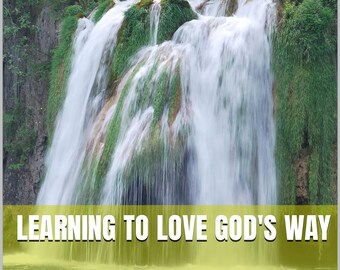 Learning To Love God's Way - Author Dr. Rick Kurnow