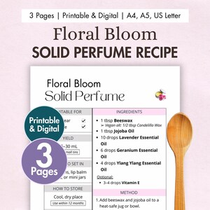 Könnte beinhalten: Ein druckbares Rezept für Floral Bloom Festes Parfüm mit Zutaten und Anweisungen. Das Rezept enthält Bienenwachs, Jojobaöl und ätherische Öle. Das Bild enthält auch einen Holzlöffel und Text, der "Printable & Digital" und "3 Pages" anzeigt.