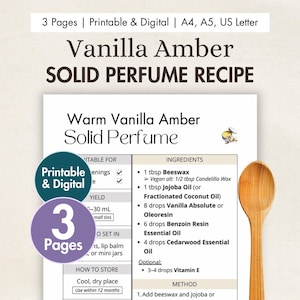 Op de afbeelding: Een afdrukbaar recept voor Vanilla Amber Solid Perfume, met de tekst "Vanilla Amber SOLID PERFUME RECIPE". Het recept bevat ingrediënten zoals bijenwas en jojoba-olie. Een houten lepel staat rechts.