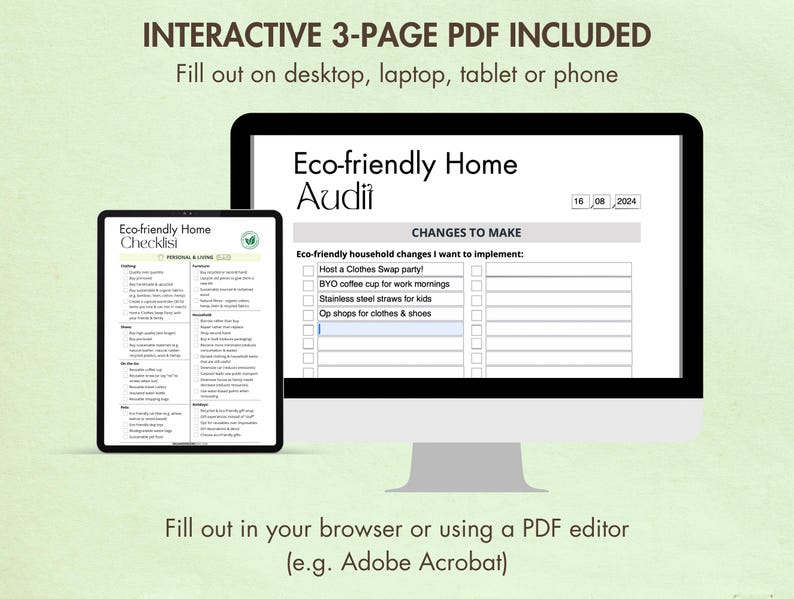 May include: A computer screen displaying a checklist titled "Eco-friendly Home Audit" with a section for "Changes to Make" and a list of eco-friendly household changes to implement. The checklist is dated 08 2024. A smaller screen on the left shows a checklist titled "Eco-friendly Home Checklist".