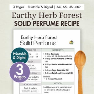 May include: A printable recipe for Earthy Herb Forest solid perfume. The recipe includes ingredients like beeswax, essential oils, and vitamin E. The design features a wooden spoon and text on a white background.
