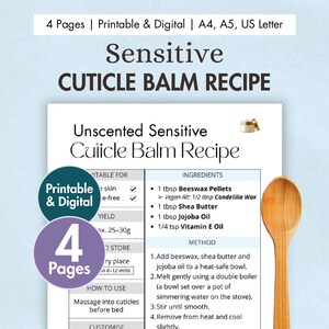 以下が含まれることがあります： Sensitive Cuticle Balm Recipeと題された印刷およびデジタル文書。4ページの指示、蜜蝋、シアバター、ホホバオイル、ビタミンEなどの材料、木製のスプーン、小さな瓶のアイコンが記載されています。