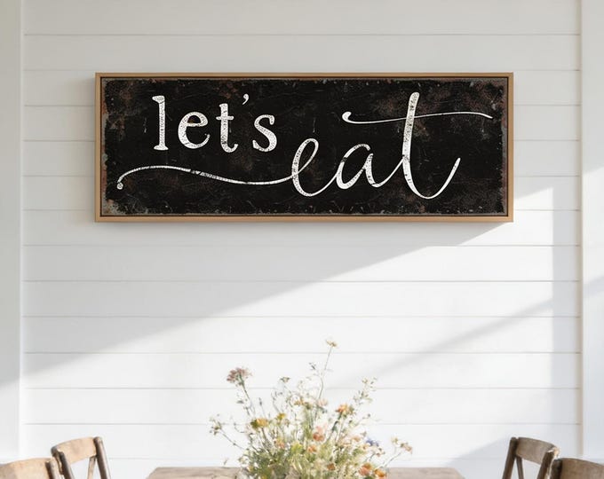 Lets Eat Sign, Black And White Farmhouse Kitchen Wall Art, Dining Room Decor
