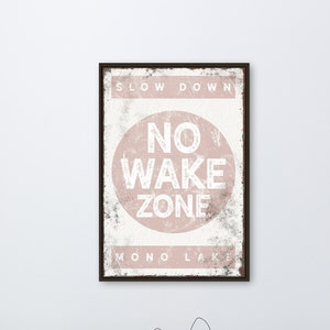 shell pink &quot;NO WAKE ZONE&quot; sign &gt; vintage Mono Lake print for rustic lake house decor, large framed lakehouse sign, canvas print art {b}