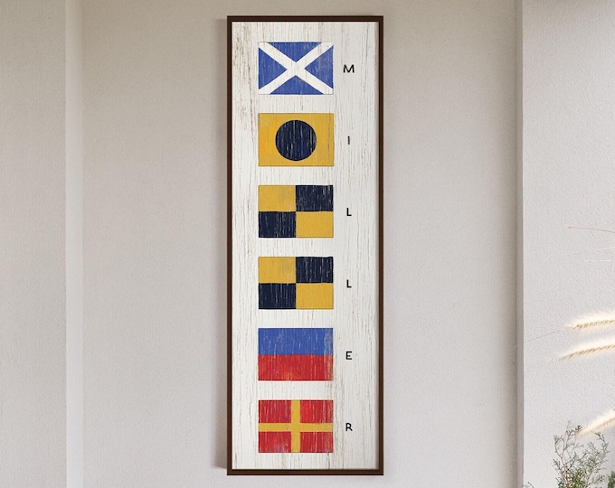 Custom Nautical Sign Spelling Your Family Name In Maritime Signal Flag Squares