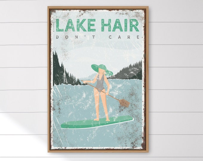 mint green LAKE HAIR Don't Care sign, personalized paddleboarding poster for vintage lake house decor, paddle board gift for her {vpl}