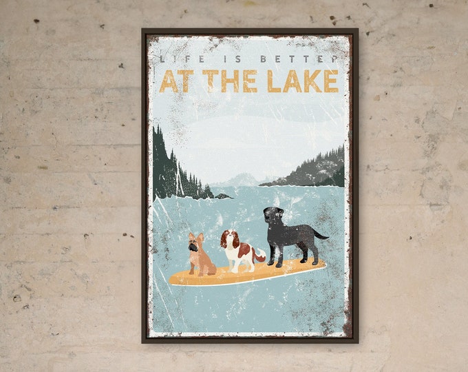 personalized DOGS PADDLEBOARDING LAKE poster, Life is Better at the Lake, French Bulldog, King Charles Spaniel, Labrador Retriever {vpl}