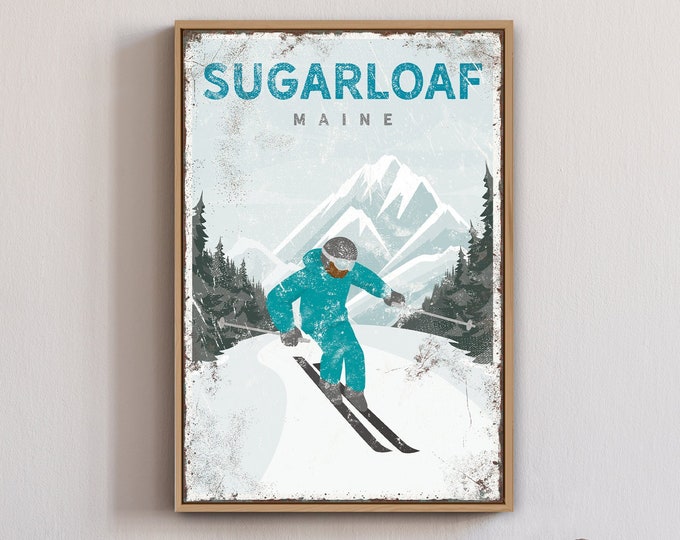 Vintage Ski Sugarloaf sign • Teal mountain poster art • Vintage Maine travel wall art canvas • Ski gift for husband • Skiing decor {vpw}