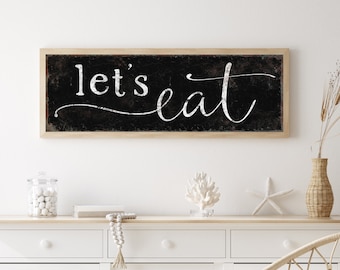 black Let's Eat sign > vintage black farmhouse art print, boho dining decor, aged black and white canvas print {s}