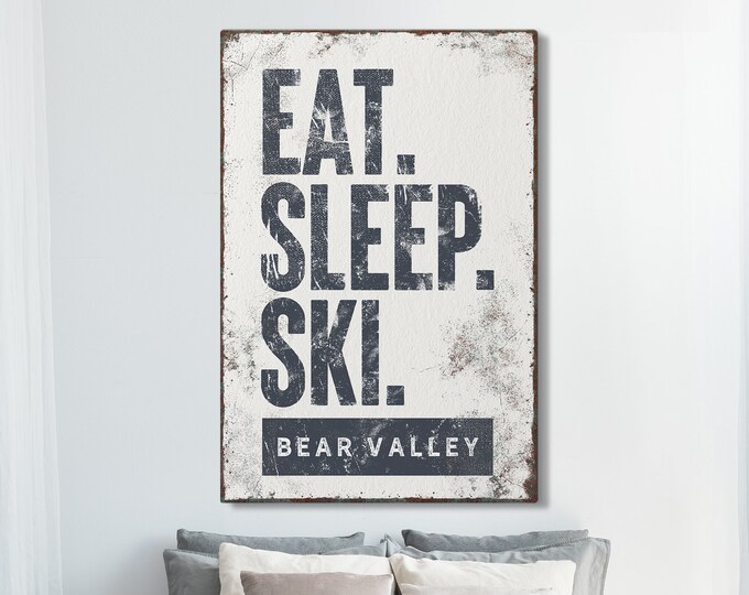 Bear Valley ski lodge wall art print. "EAT SLEEP SKI" sign for California mountain home. Personalized ski house gift for couple. {blw}