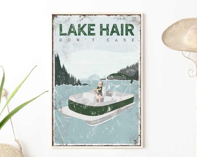 Green LAKE HAIR Don't Care canvas • personalized pontoon boat art for lake house decor • modern FARMHOUSE decor • vintage lake poster {vpl}