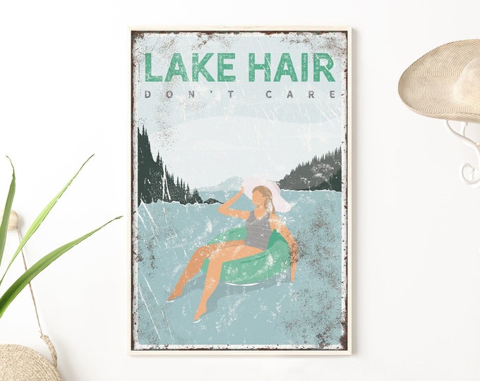custom LAKE HAIR Don't Care sign > personalized mint green lake house decor, lake tubing poster, sunbathing print for farmhouse {VPL}