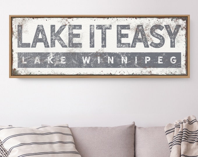 lake house sign • gray LAKE IT EASY sign • slate nautical wall art • coastal farmhouse decor (personalized for Lake Winnipeg) {s}