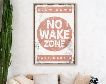 coral pink "NO WAKE ZONE" sign > vintage Lake Martin poster for rustic lake house decor, large framed lakehouse sign, canvas art print {b}