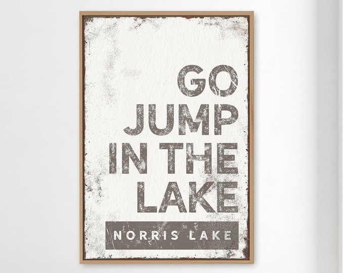 brown GO JUMP in the LAKE sign > vintage Norris Lake wall art for lake house decor, xl framed canvas, kindling brown lake home sign {brw}