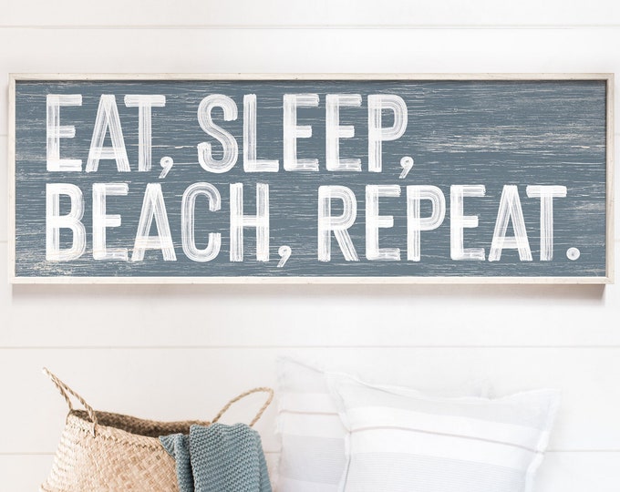 Harbor Blue BEACH HOUSE decor > Eat, Sleep, Beach, Repeat sign, beachhouse wall art, coastal wall art gift, Faux weathered wood canvas {pwo}