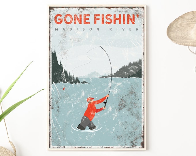 gone fishing sign > Madison River poster, personalized fly fishing canvas print for lake house decor, nautical decor gift for husband {vpl}