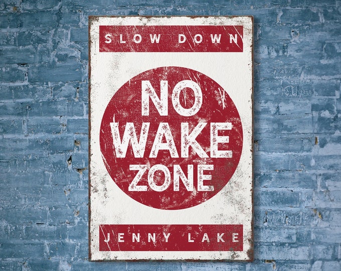 dark red "NO WAKE ZONE" sign > vintage Jenny Lake poster for rustic lake house decor, large framed lakehouse sign, canvas art print {b}