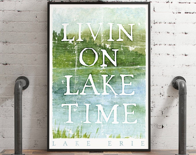 large lake house sign > vintage "living on lake time" art print, framed canvas watercolor wall art, minimalist lakehouse print (Lake Erie)