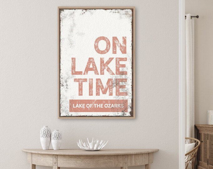 coral "ON LAKE TIME" sign > vintage Lake of the Ozarks wall art for farmhouse decor, xl framed canvas, coral pink lakehouse sign {brw}
