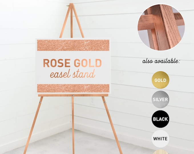 Rose Gold Easel for Wedding Sign > Painted Metallic Rose Gold Floor Easel Stand, Made of Wood