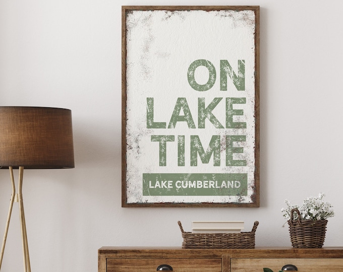 green "ON LAKE TIME" sign > vintage Lake Cumberland wall art for lake house decor, xl framed canvas, seagrass green lake house sign {brw}