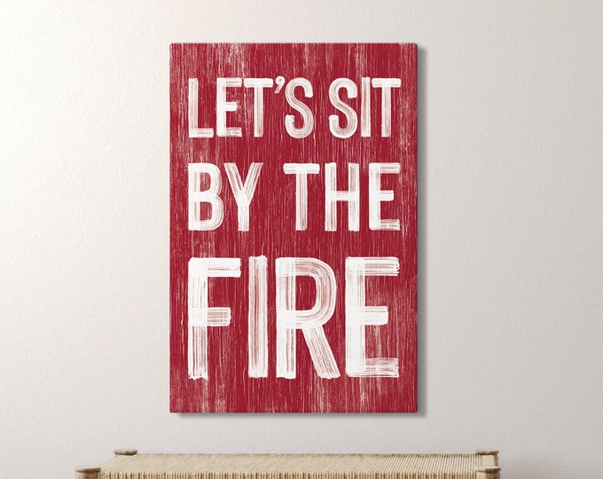 Red and white modern CABIN decor > Let's Sit by the Fire canvas sign, gift for couple, lake house wall art, faux vintage wood print  {pwo}