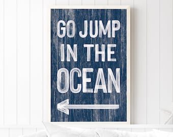 Go jump in the OCEAN sign > nautical BEACH HOUSE decor, navy and white directional left arrow art, faux distressed wood canvas print  {pwo}