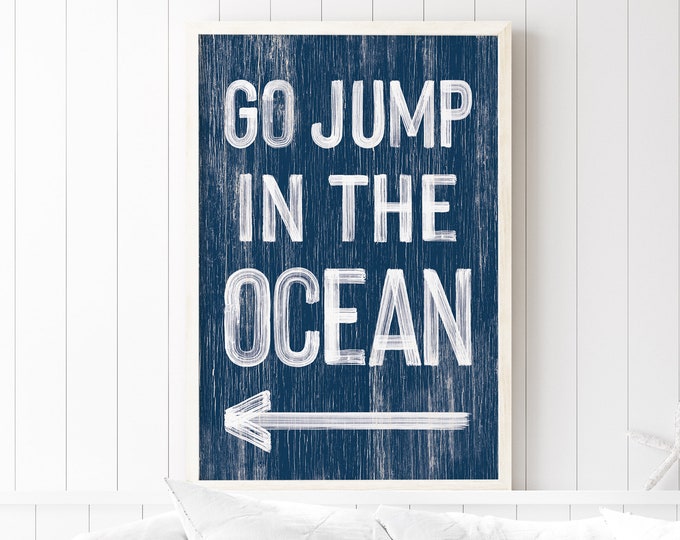 Go jump in the OCEAN sign > nautical BEACH HOUSE decor, navy and white directional left arrow art, faux distressed wood canvas print  {pwo}