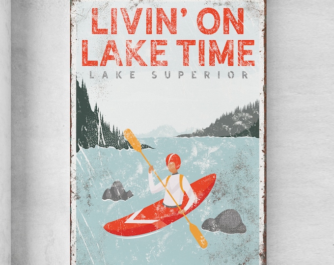 vintage livin' on LAKE TIME sign > personalized kayak lakehouse decor, farmhouse wall art print for lake house (Lake Superior) {VPLKMMNR}