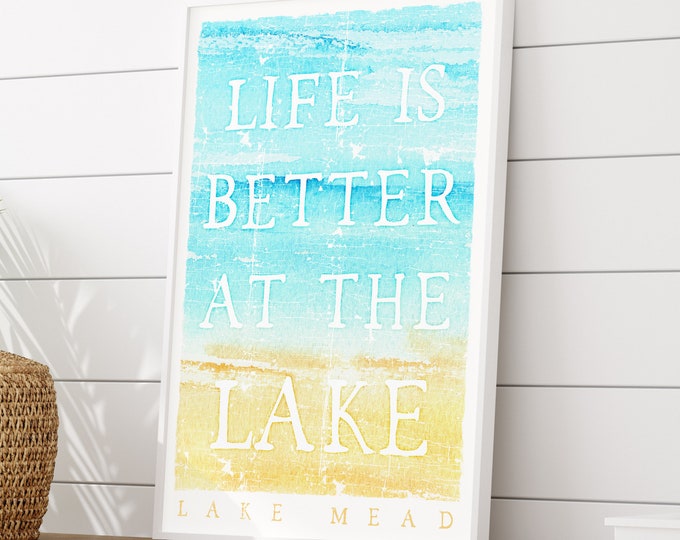 vintage lake sign > personalized "life is better at the lake" poster for lake house decor, lakehouse canvas (Lake Mead)