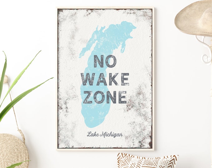 NO WAKE ZONE sign >  large vintage Lake Michigan wall art for lake house decor, personalized gray and blue lakehouse canvas {lsw}