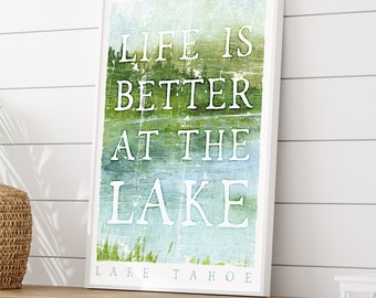 custom lake house sign > vintage watercolor "life is better at the lake" poster for lakehouse decor, lakehouse canvas (Lake Tahoe)