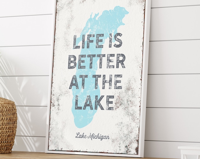 custom LAKE MICHIGAN sign > vintage "life is better at the lake" poster, blue wall art for lake house, personalized farmhouse decor {lsw}