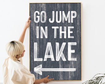 Go jump in the LAKE sign > blue gray LAKE HOUSE decor, coastal wall art, directional left arrow art, faux vintage wood canvas print  {pwo}