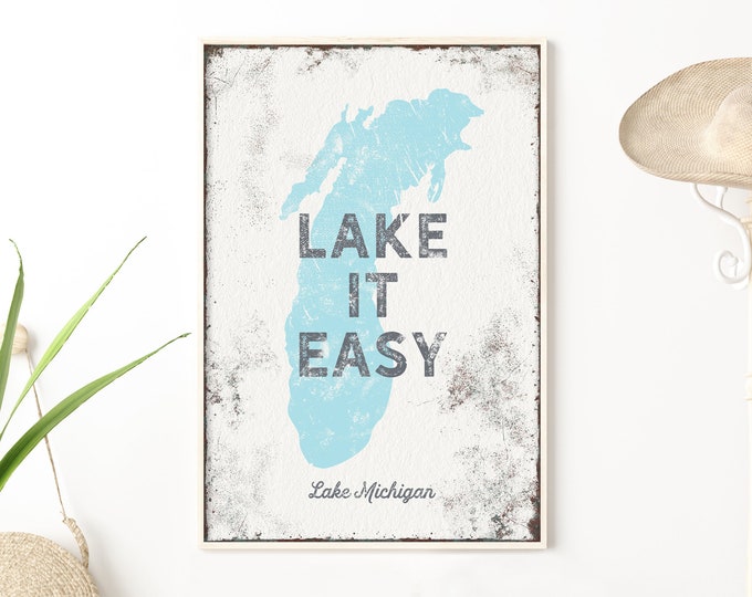 large LAKE MICHIGAN sign > vintage nautical blue wall art for lake house, custom "lake it easy" poster,  personalized farmhouse decor {lsw}