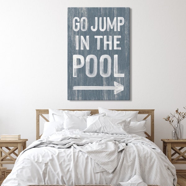 Go jump in the POOL sign > dusty blue vacation home decor, directional right arrow art for above bed, faux weathered wood canvas print {pwo}