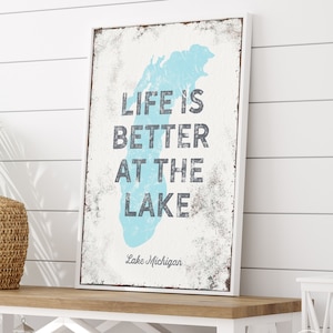 custom LAKE MICHIGAN sign > vintage "life is better at the lake" poster, blue wall art for lake house, personalized farmhouse decor {lsw}