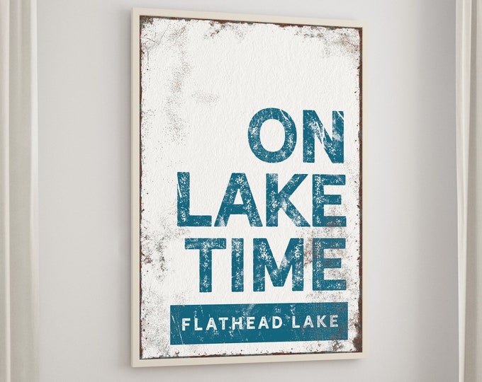 blue "ON LAKE TIME" sign > vintage Flathead Lake wall art for blue lake house decor, xl framed canvas, London blue lake home sign {brw}