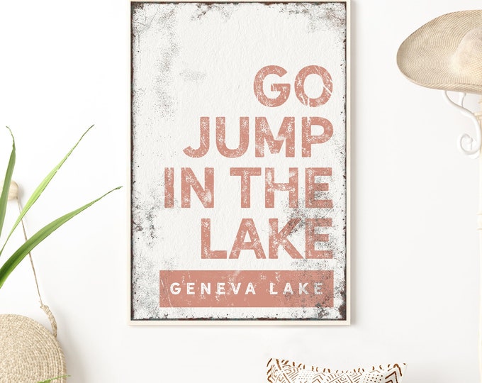 coral pink “GO JUMP in the LAKE” sign > vintage Geneva Lake wall art for farmhouse decor, xl framed canvas, coral pink lakehouse sign {brw}