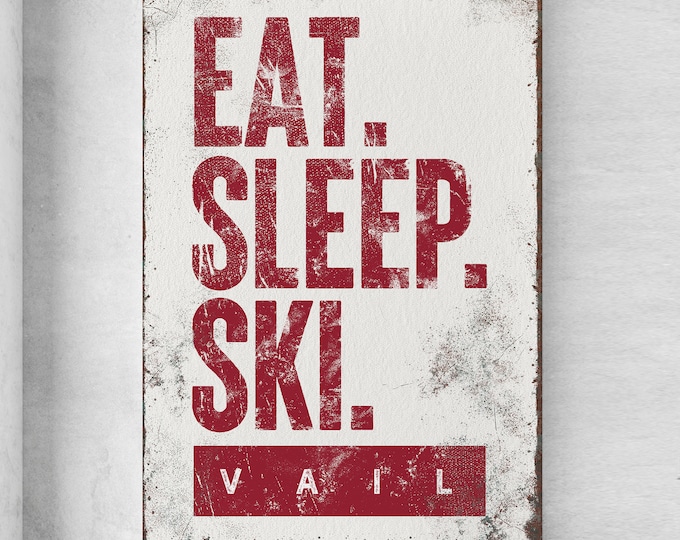 Vintage "EAT SLEEP SKI" sign. Rustic Vail mountain wall art. Colorado ski house decor. Bold red statement ski lodge art print canvas {blw}