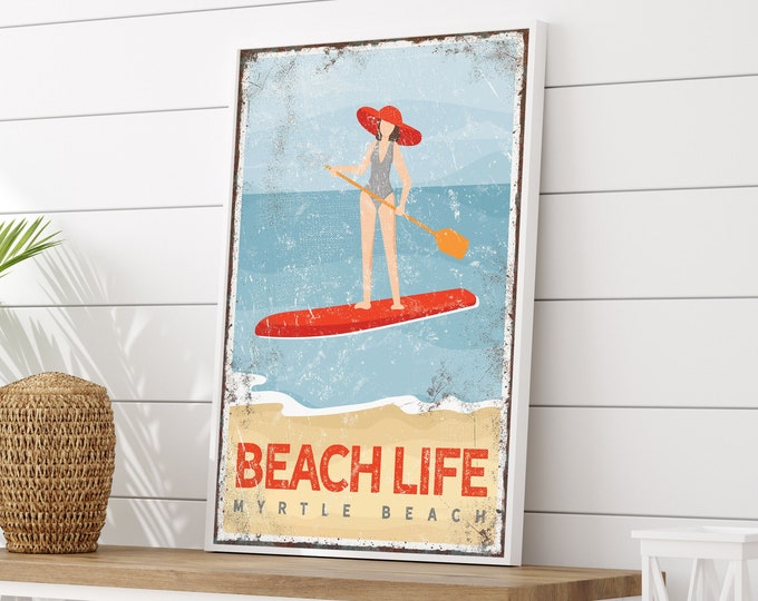 vintage BEACH LIFE SIGN, retro paddleboard art for beach house decor, personalized paddleboarding canvas, Myrtle Beach sign {vpb}